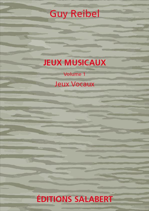 Jeux Vocaux Vol.1 Des Jeux Musicaux Voix